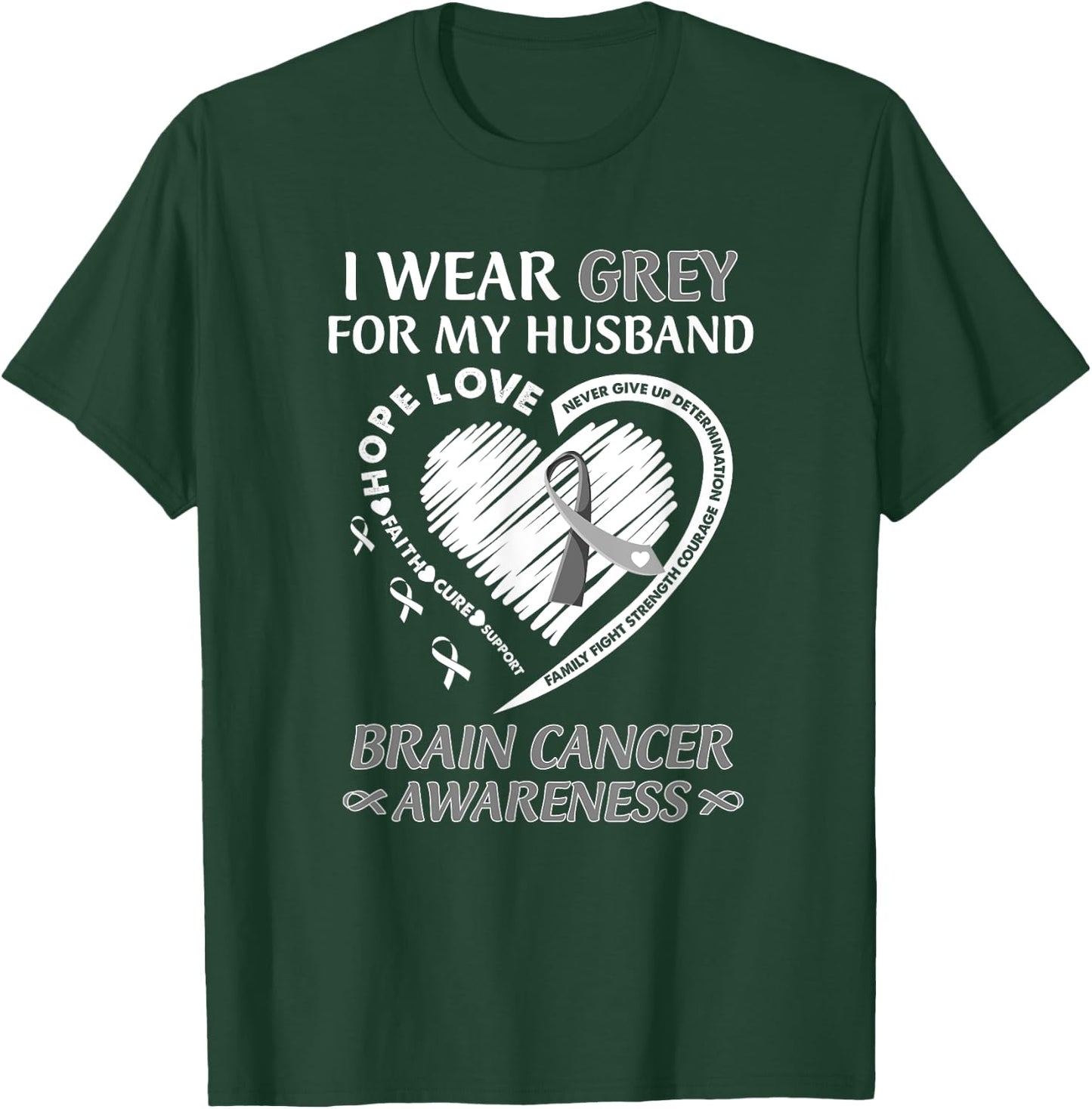 In May I Wear Grey For My Husband Brain Cancer Awareness T-Shirt - T-Shirt | Forest