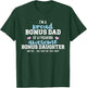 I'm a proud bonus dad of a freaking awesome bonus daughter T-Shirt - T-Shirt | Forest