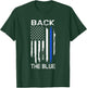 Thin Blue Line Back the Blue American Flag Police Support T-Shirt - T-Shirt | Forest