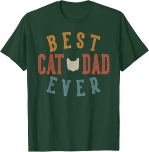 Best Cat Dad Ever Gifts for Daddy Father's Day Birthday T-Shirt - T-Shirt | Forest
