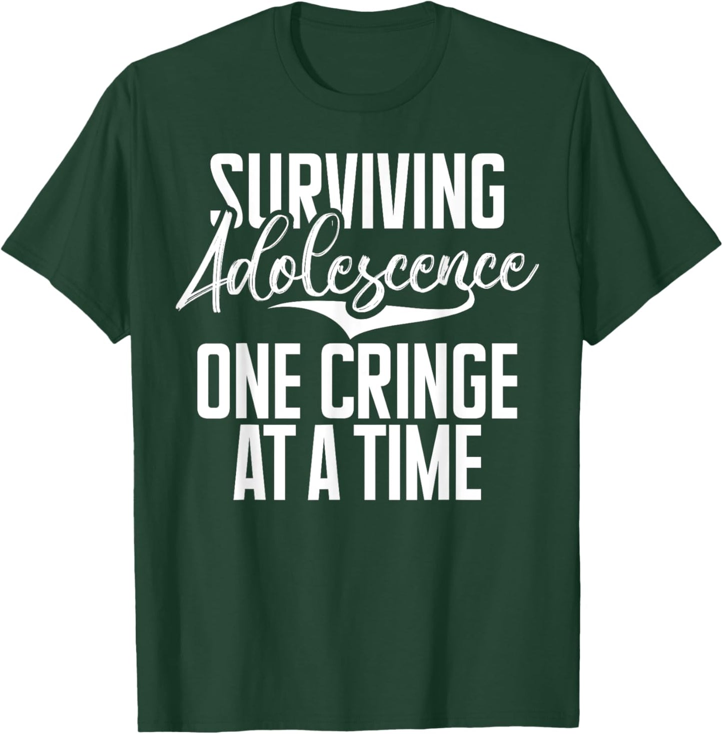 Surviving Adolescence One Cringe at a Time Teenager T-Shirt - T-Shirt | Forest