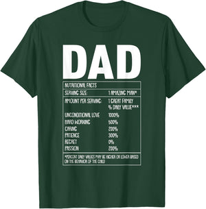 Dad Nutrition Facts Fathers Day Funny Sarcastic Papa Dada T-Shirt - T-Shirt | Forest