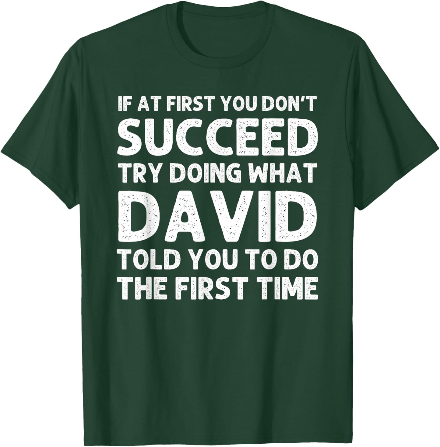 DAVID Gift Name Personalized Birthday Funny Christmas Joke T-Shirt - T-Shirt | Forest