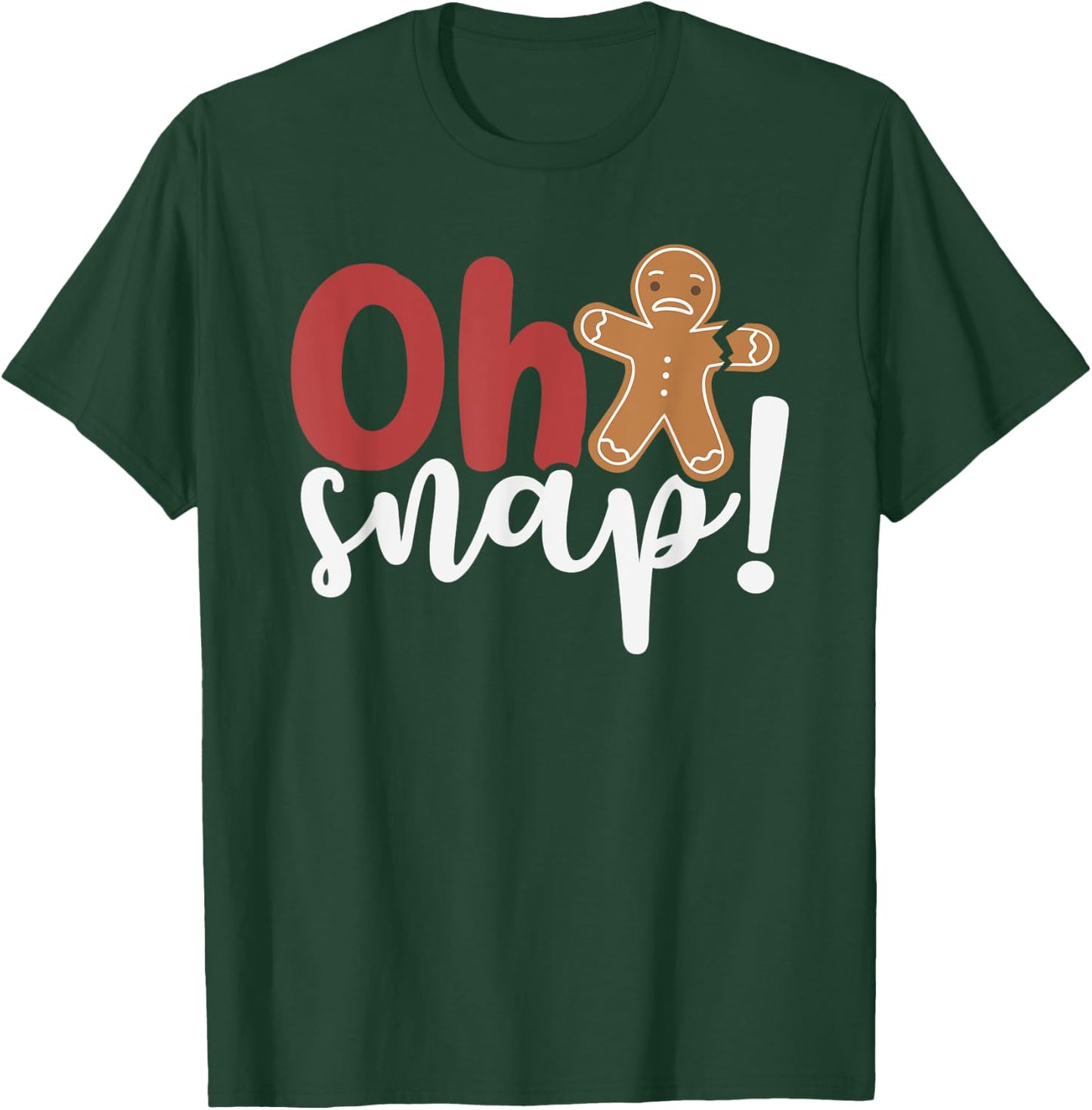 Oh Snap Christmas Ginger Bread Man Broken Arm T-Shirt - T-Shirt | Forest