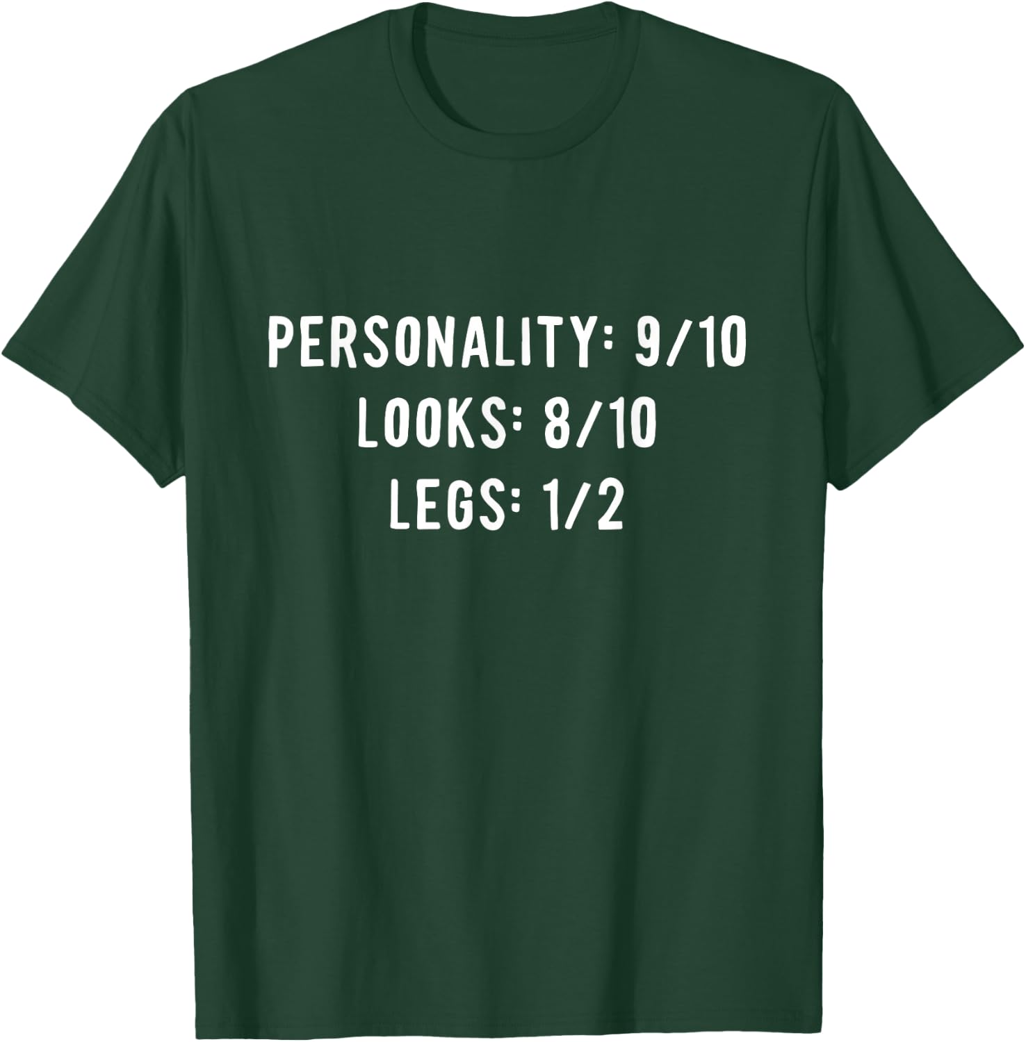 Funny Personality Looks Leg Amputee Joke Recovery Men Women T-Shirt - T-Shirt | Forest