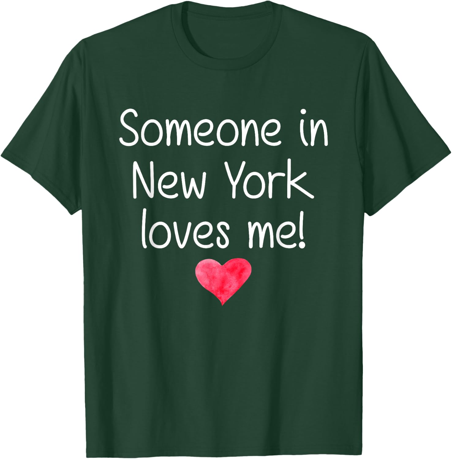 Someone In NEW YORK USA STATE NY Loves Me City Home Gift T-Shirt - T-Shirt | Forest