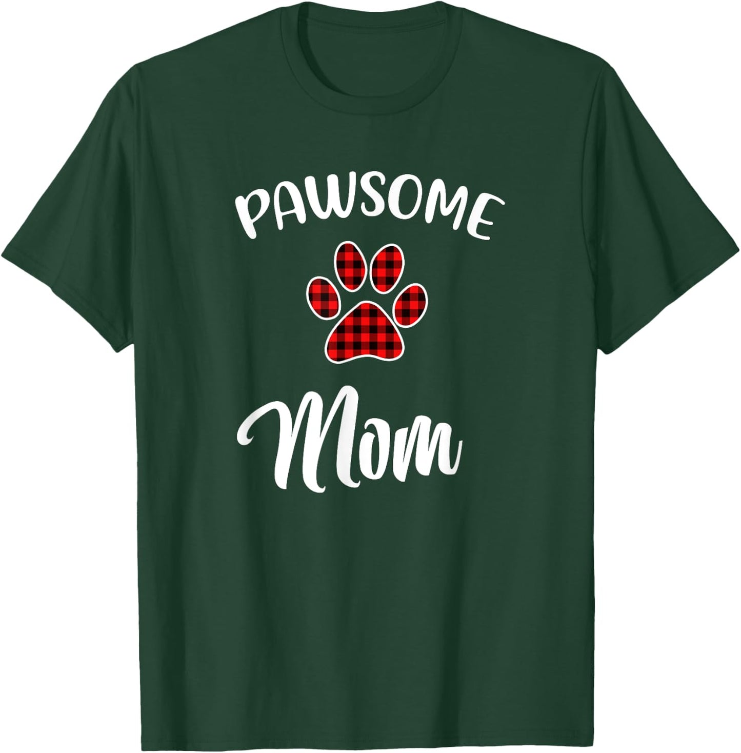 Dog Mom Paw Print Red Buffalo Plaid Matching Pajama Men Women T-Shirt - T-Shirt | Forest