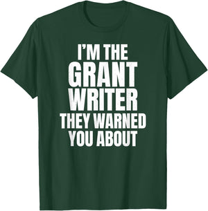 Soul Bleach Nonprofit Effective Grant Writing -Adults Grant Writer Funny Sarcastic Humor Black Small T-Shirt - T-Shirt | Forest
