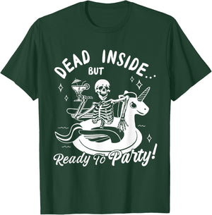 Dead Inside But Ready To Party Skeleton Drinking Tequila T-Shirt - T-Shirt | Forest