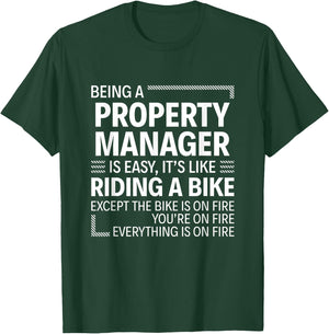 Being A Property Manager Is Easy It's Like Riding A Bike T-Shirt - T-Shirt | Forest
