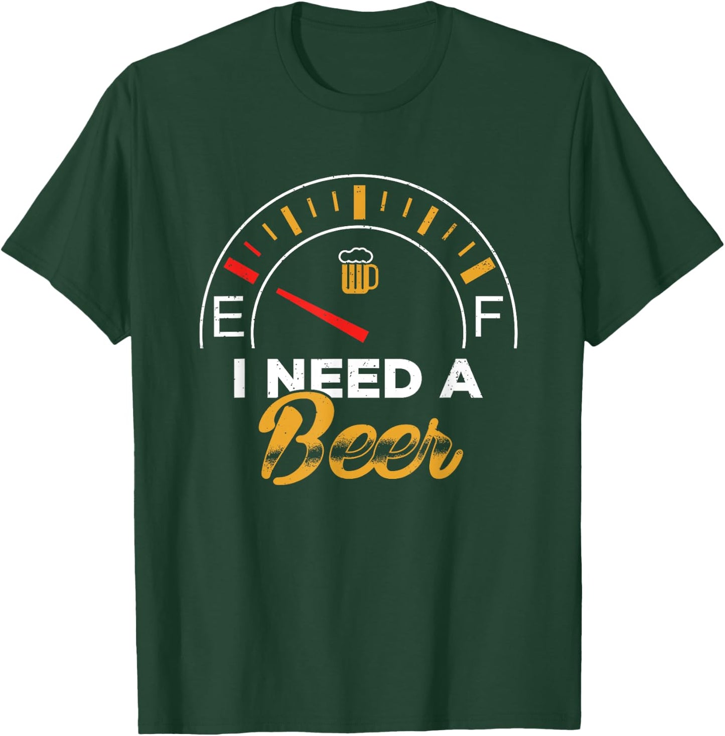 I Need A Beer Beermeter Funny Drinking Brewing T-Shirt - T-Shirt | Forest