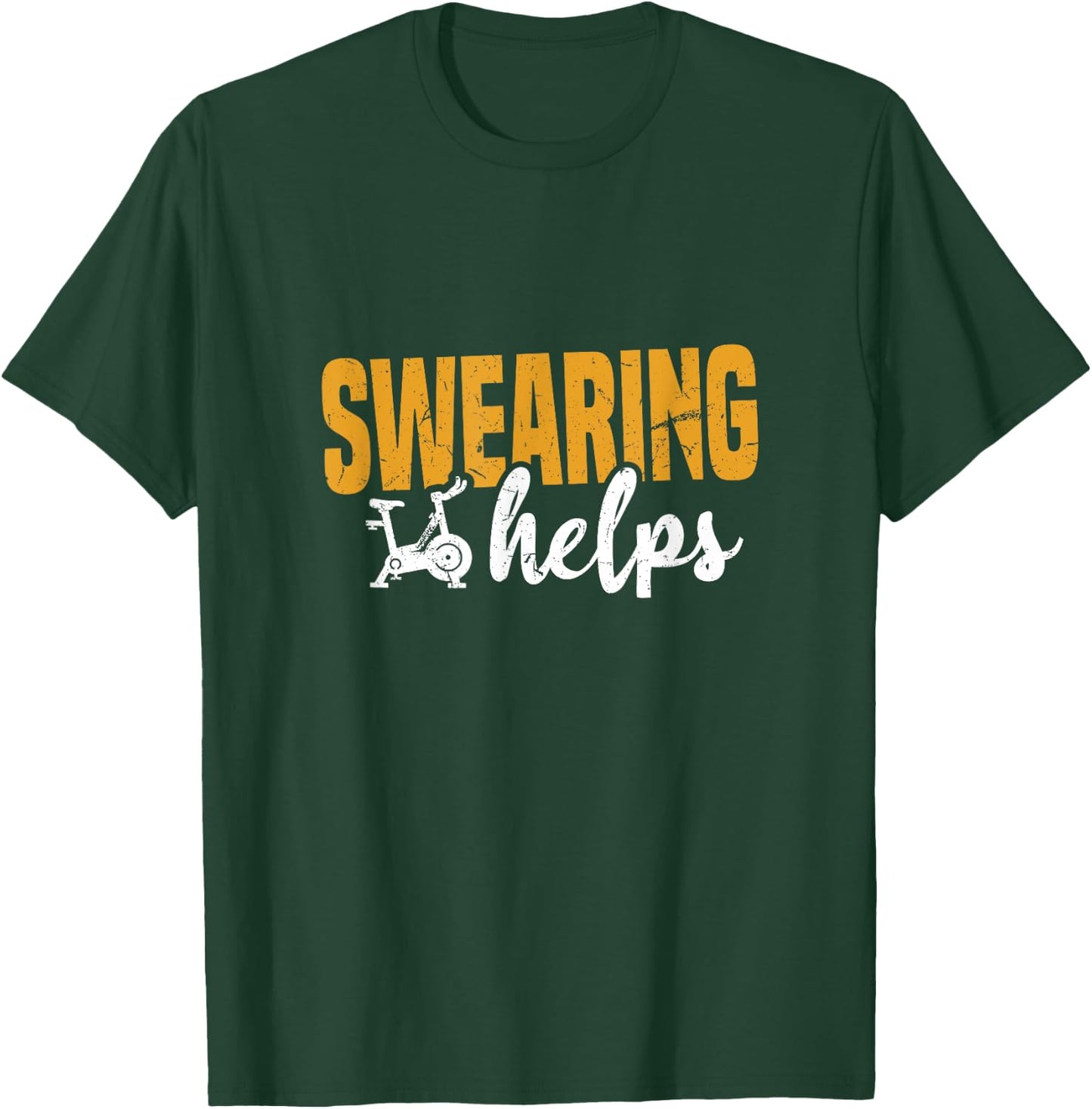 Swearing Helps | Funny Spin Class Cycle Training Joke T-Shirt - T-Shirt | Forest