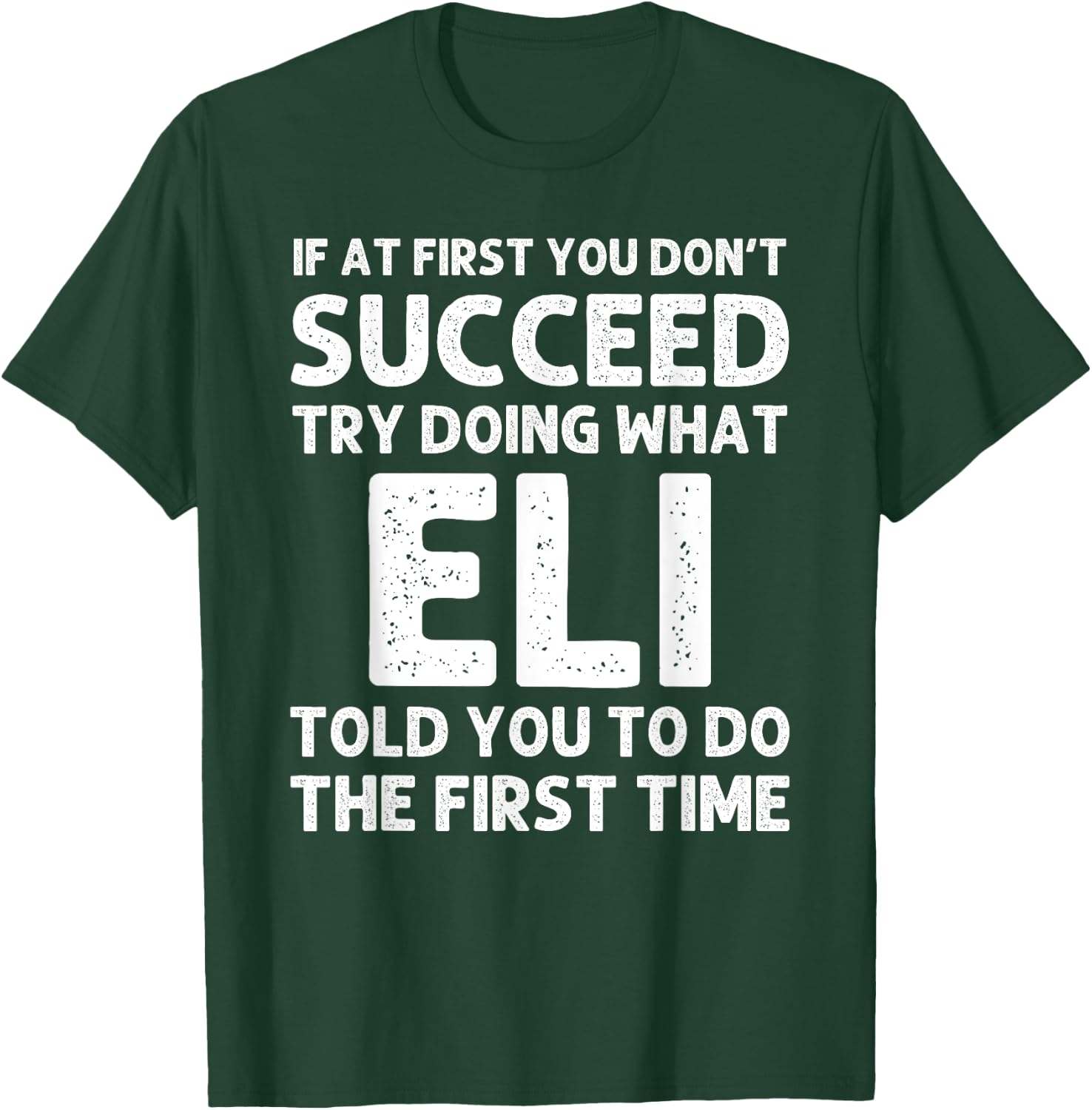 ELI Gift Name Personalized Birthday Funny Christmas Joke T-Shirt - T-Shirt | Forest