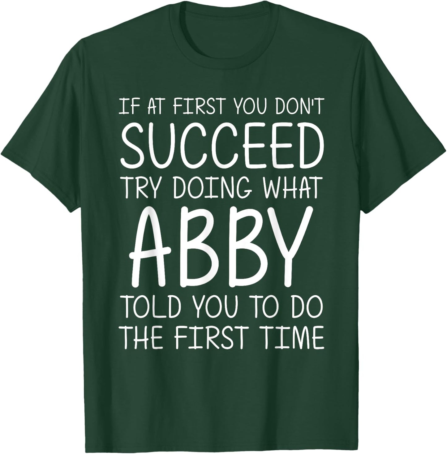 ABBY Gift Name Personalized Birthday Funny Christmas Joke T-Shirt - T-Shirt | Forest