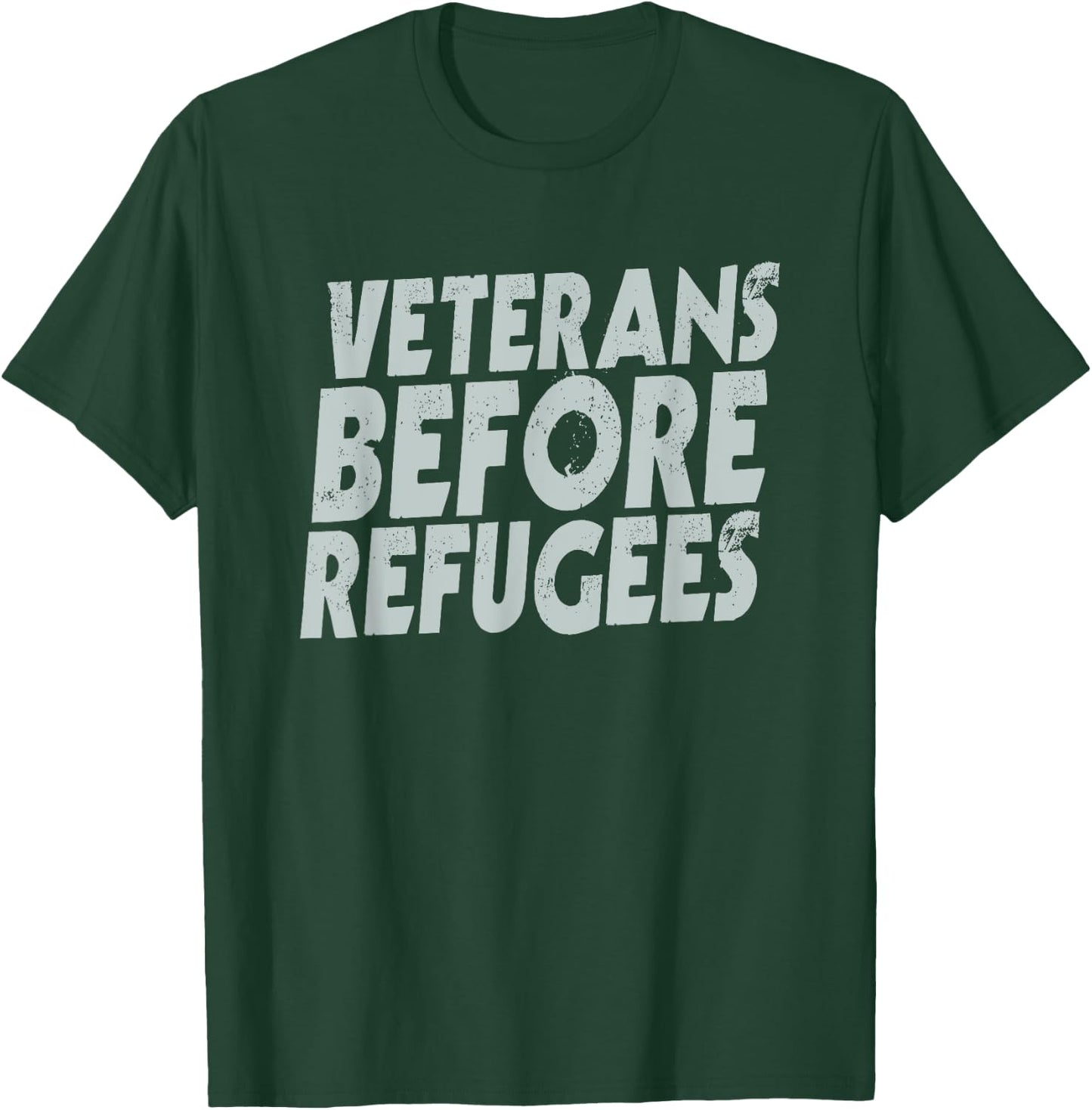 Veteran Shirt Before Refugees Men Women Soldier USA Gift T-Shirt - T-Shirt | Forest
