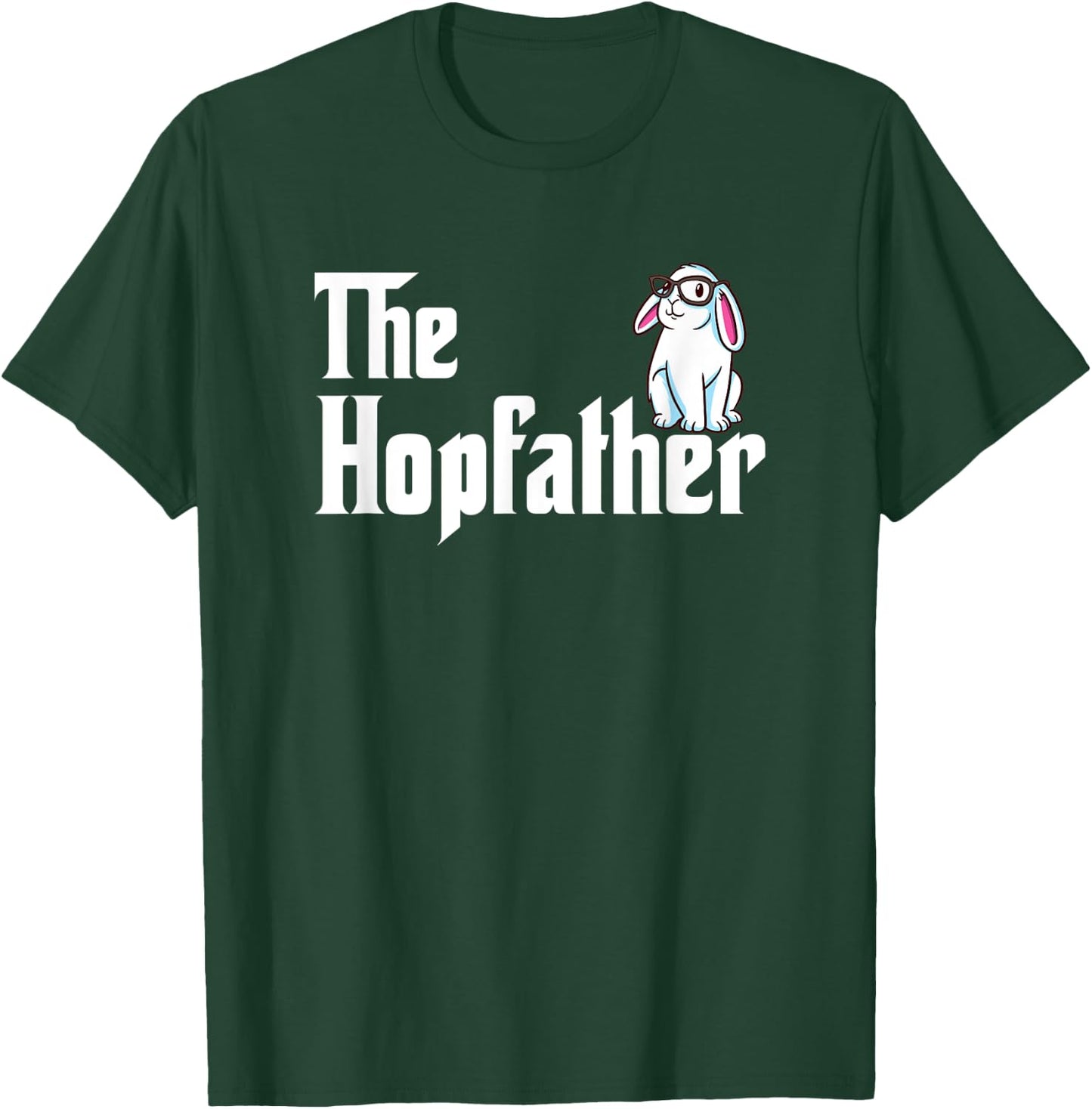 Bunny Father Funny Rabbit Lover Whisperer Easter Day Dad T-Shirt - T-Shirt | Forest