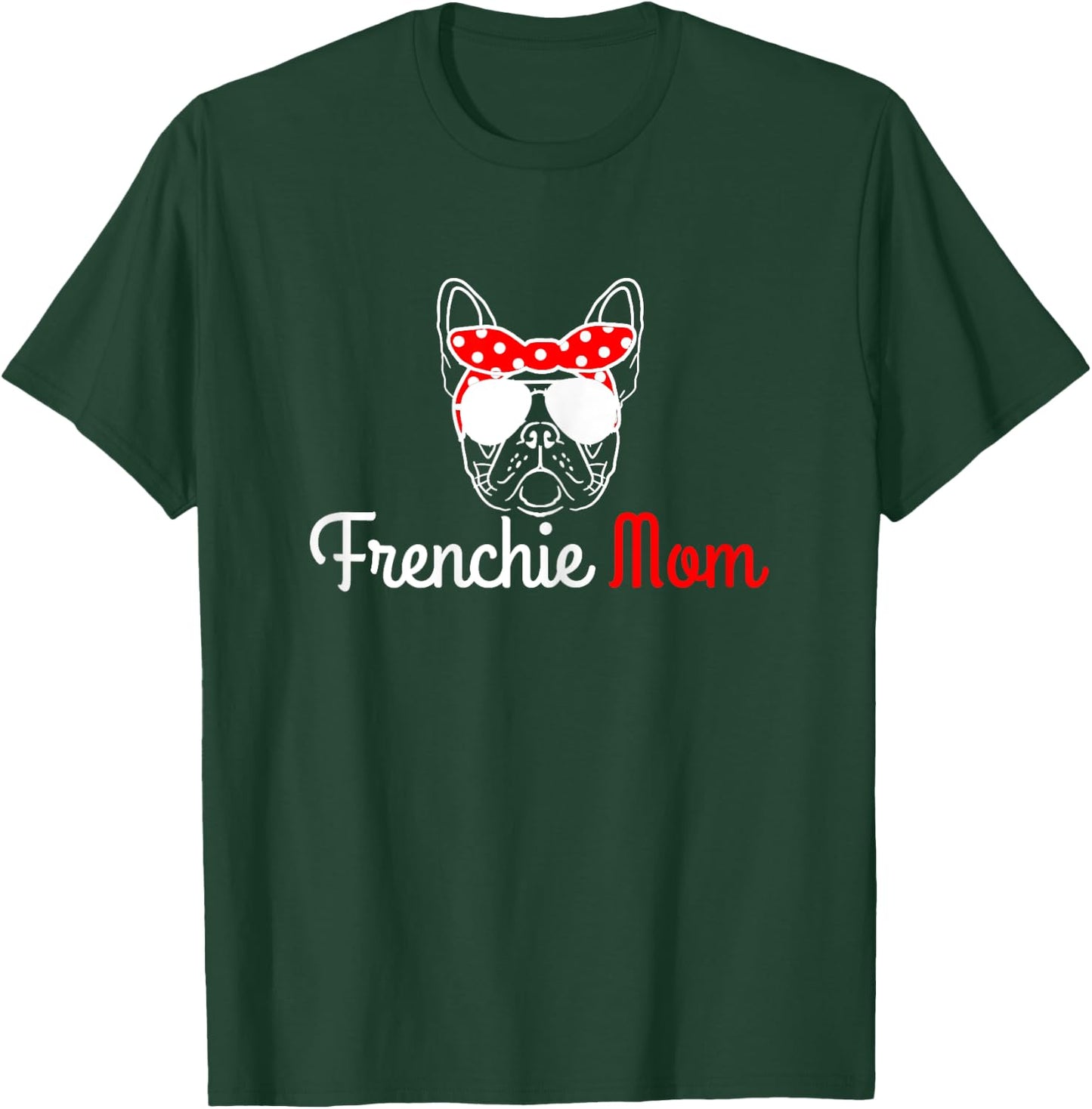 Frenchie Mom Vintage Funny Dog French Bulldog T-Shirt - T-Shirt | Forest