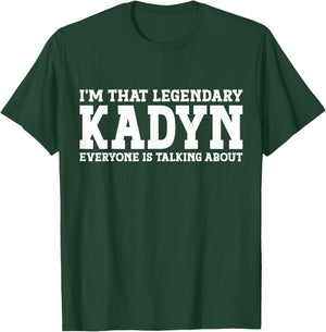 Kadyn Personal Name First Name Funny Kadyn T-Shirt - T-Shirt | Forest