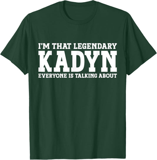 Kadyn Personal Name First Name Funny Kadyn T-Shirt - T-Shirt | Forest