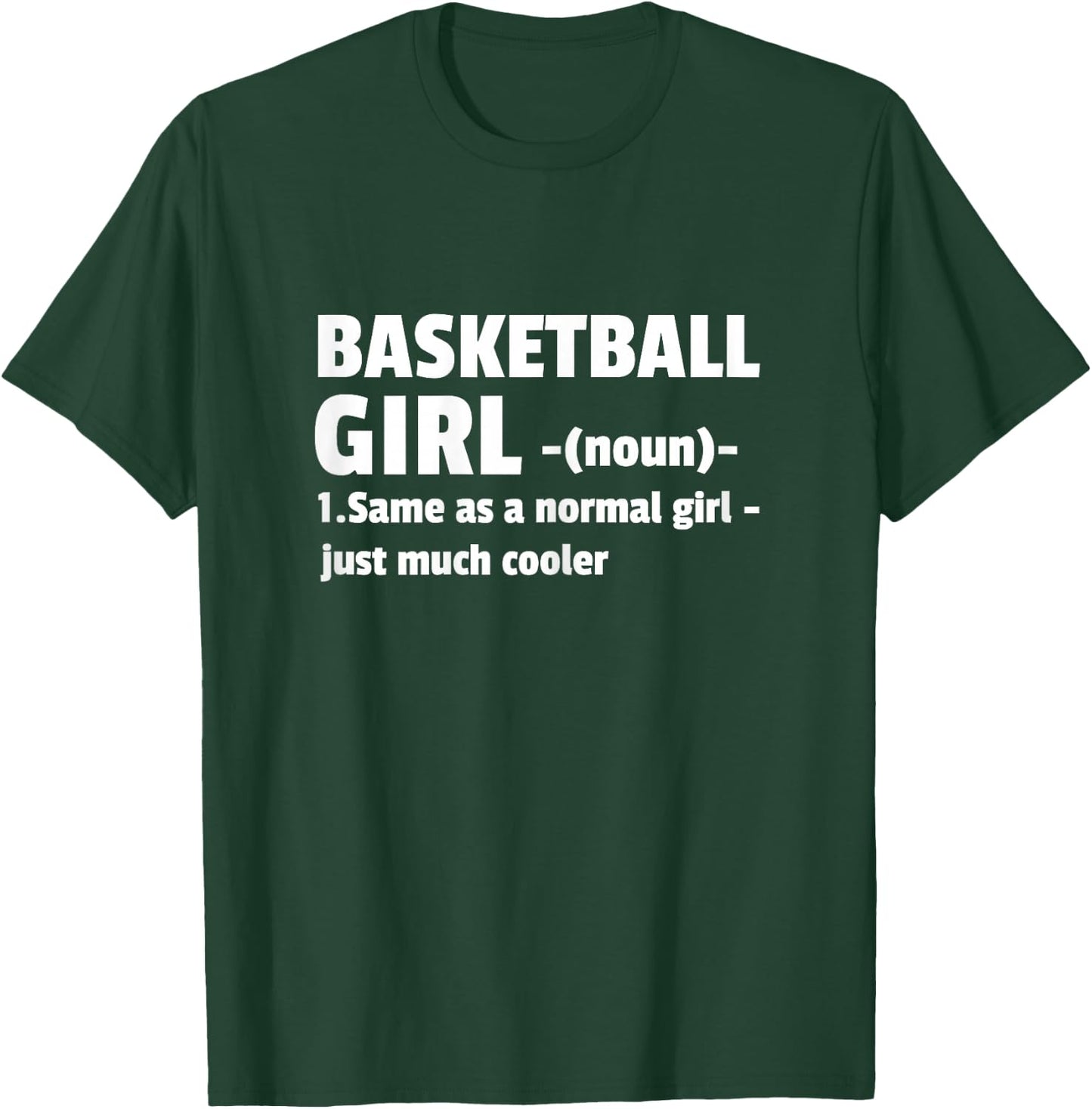 Basketball Shirt Women Teen Girls Basketball Girl T-Shirt - T-Shirt | Forest