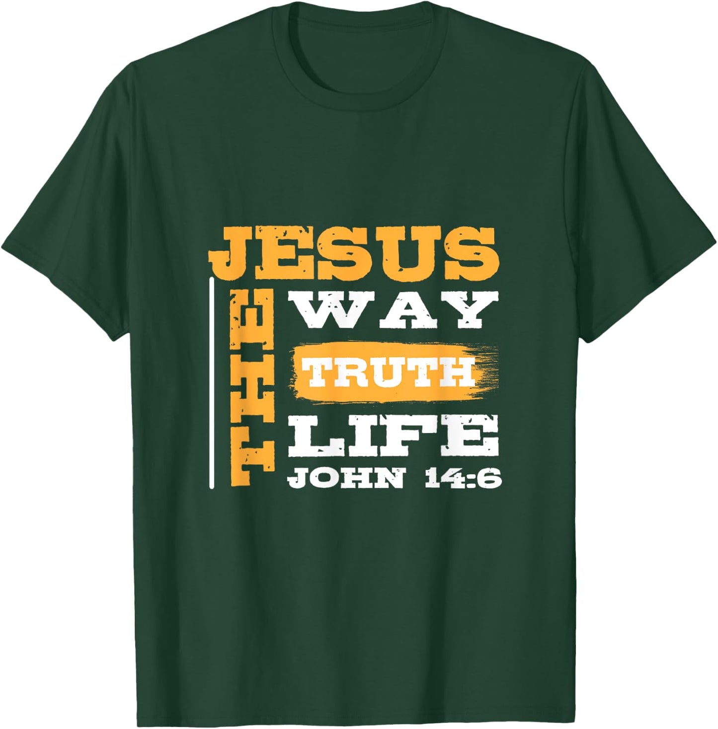 John 14:6 Jesus Way Truth Life Christian Cross Patriotic T-Shirt - T-Shirt | Forest