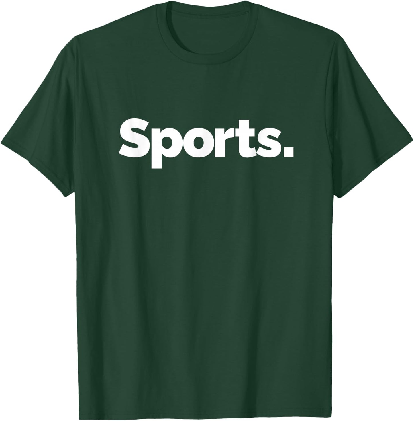 That Says Sports T-Shirt - T-Shirt | Forest