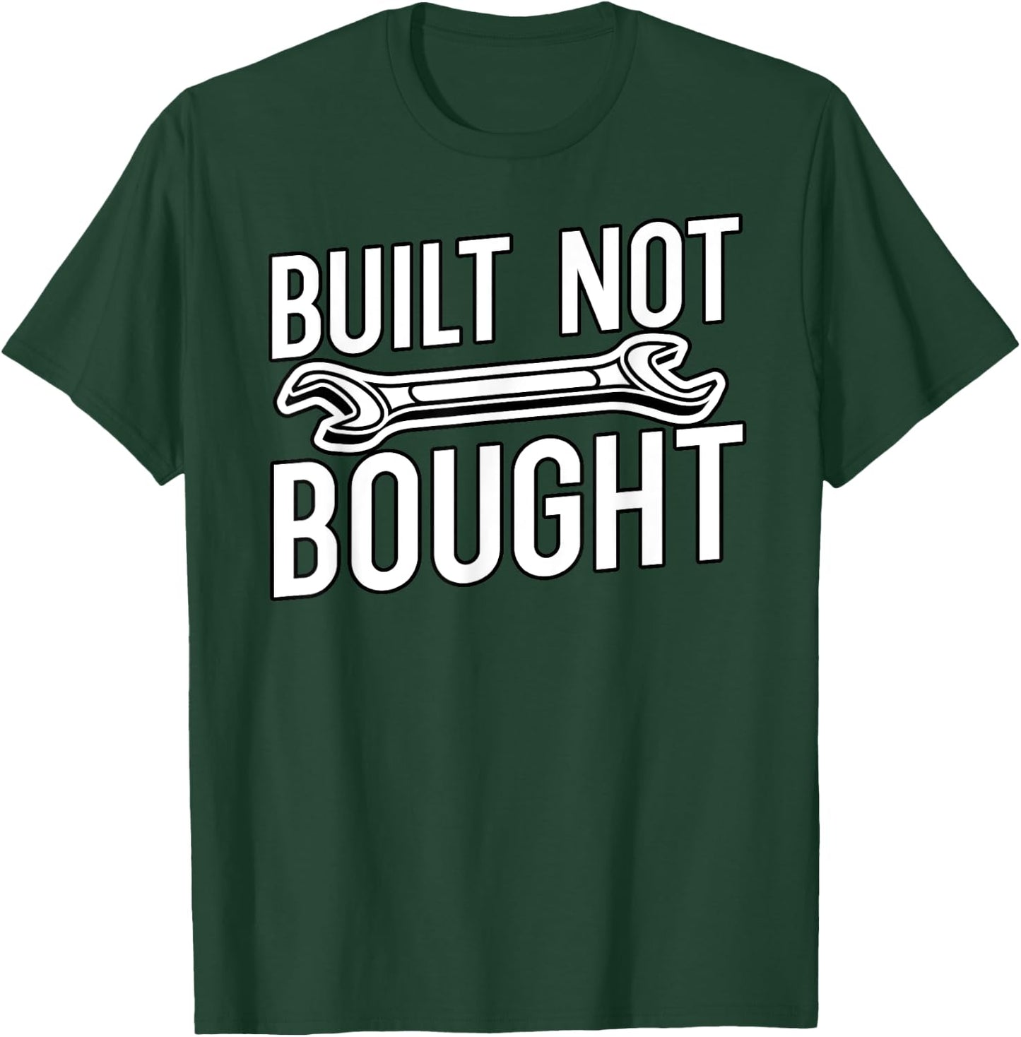Built Not Bought JDM gifts T-Shirt - T-Shirt | Forest