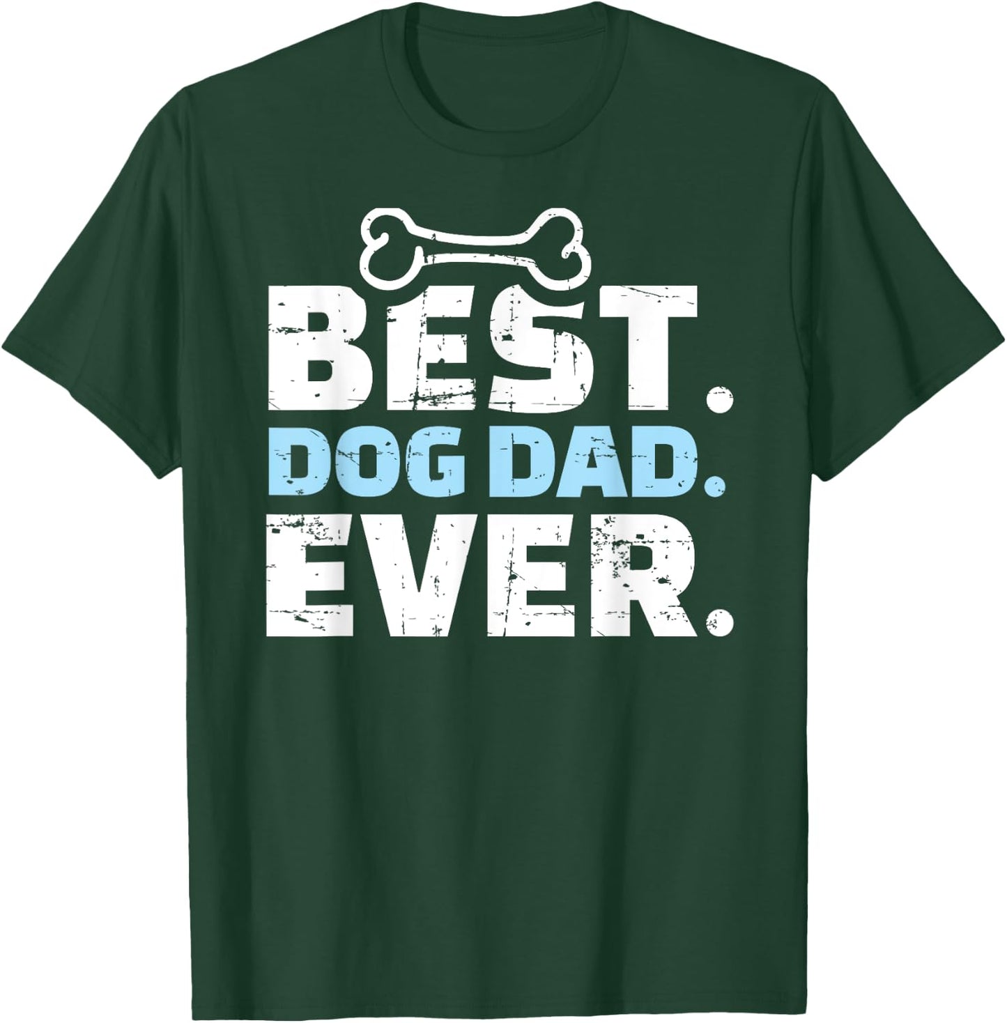 Best Dog Dad Ever Men Women Girls Kids T-Shirt - T-Shirt | Forest