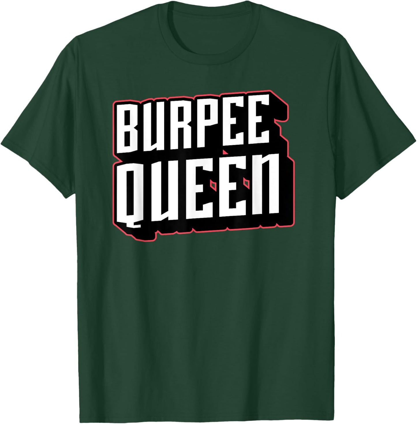 Burpees Funny Fitness Workout High Intensity Exercise Gym T-Shirt - T-Shirt | Forest
