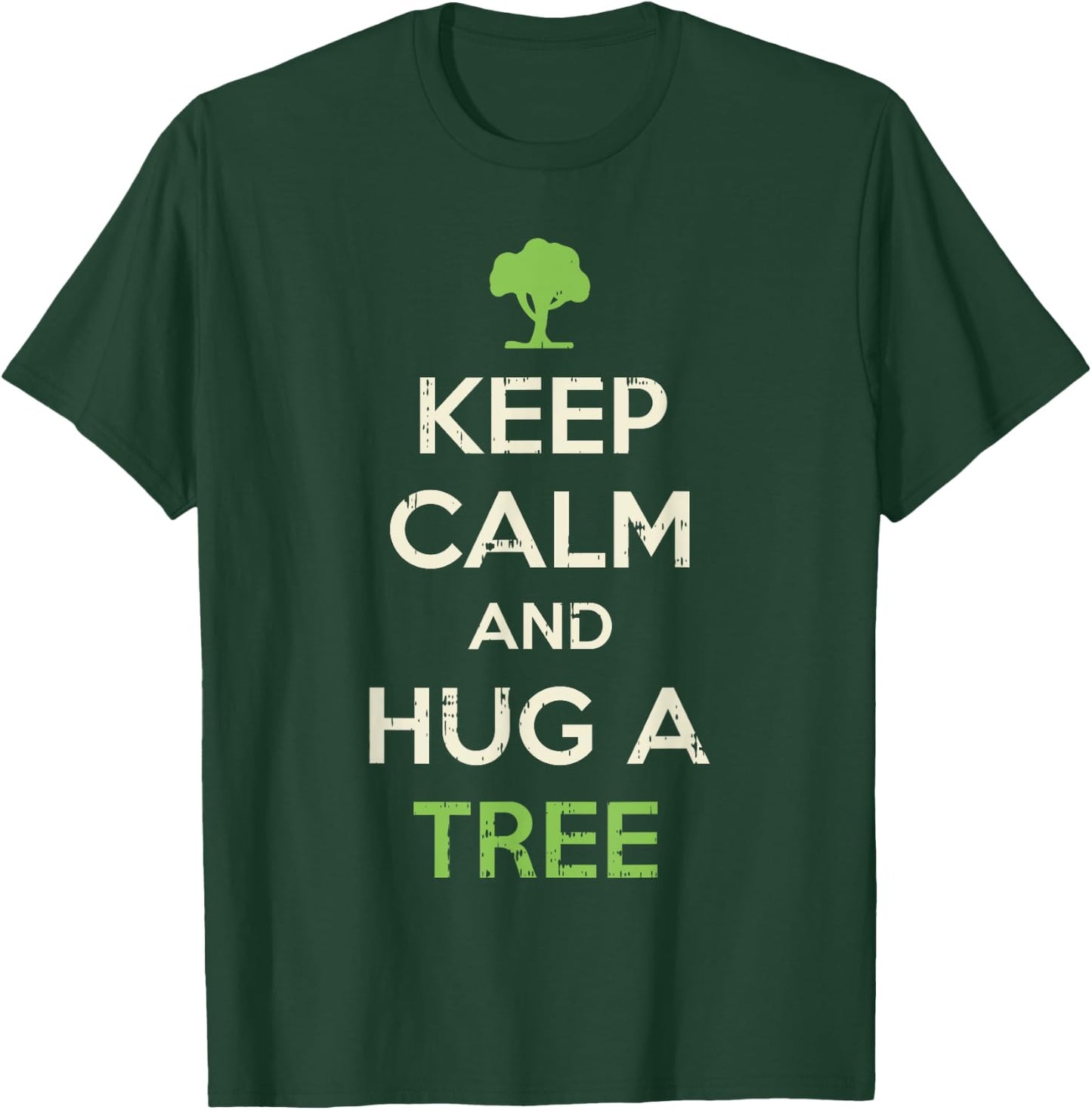 Keep Calm And Hug A Tree Shirt Funny Earth Day Nature Lover T-Shirt - T-Shirt | Forest