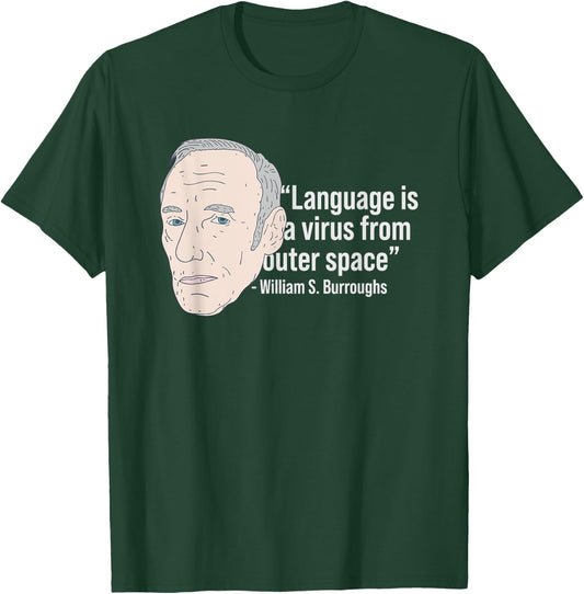 William Burroughs - Beat Poet Quote - Beat Generation T-Shirt - T-Shirt | Forest