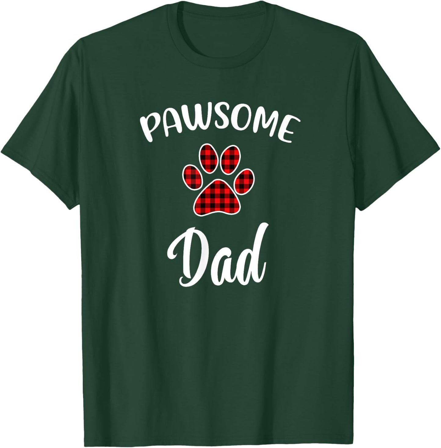 Dog DaD Paw Print Red Buffalo Plaid Matching Pajama Men Women T-Shirt - T-Shirt | Forest