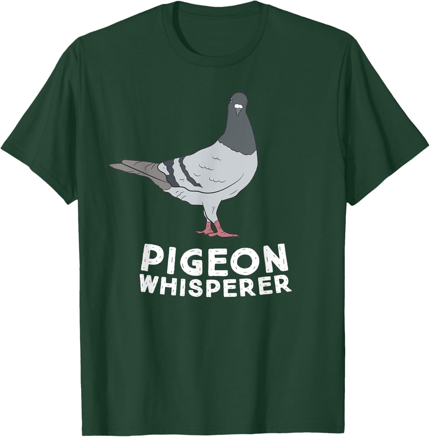 Pigeon Whisperer Pigeon Bird Cute Pigeon Whisperer Birds T-Shirt - T-Shirt | Forest