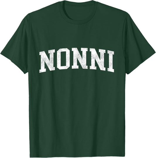 Nonni Classic Bold Font Nonni Birthday Gift T-Shirt - T-Shirt | Forest
