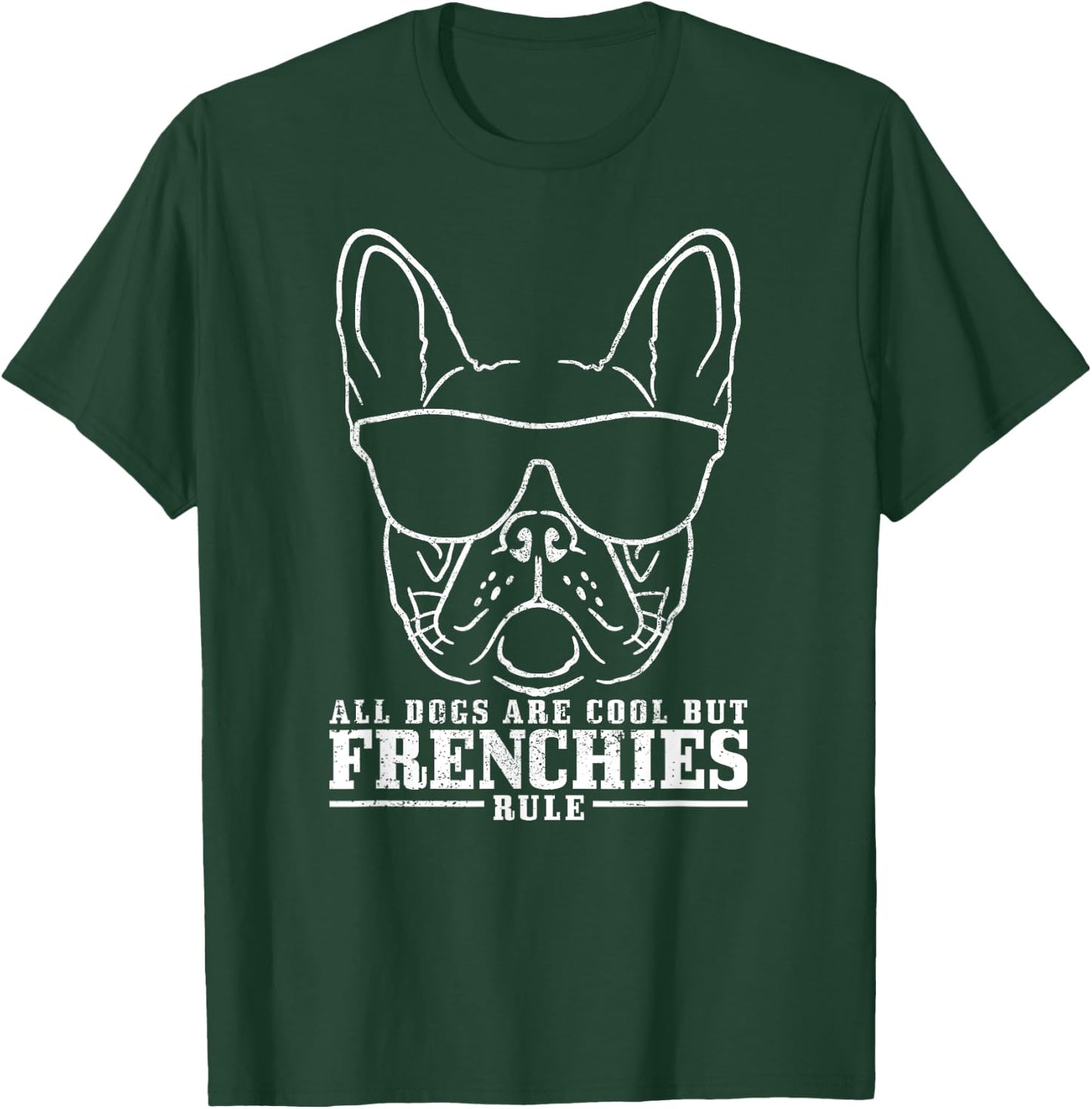 French Bulldog Saying Funny Dog Frenchie T-Shirt - T-Shirt | Forest