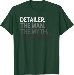 Detailer Gift Man Myth The Legend T-Shirt - T-Shirt | Forest