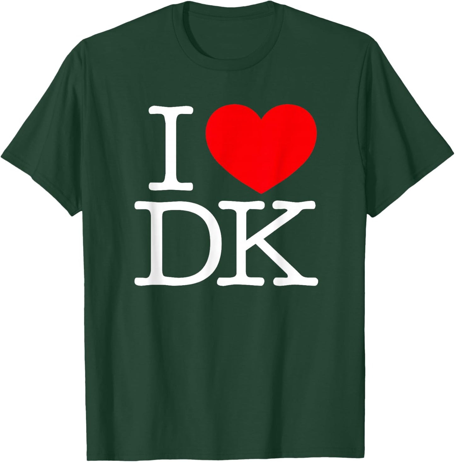 I Love (Heart) DK T-Shirt - T-Shirt | Forest
