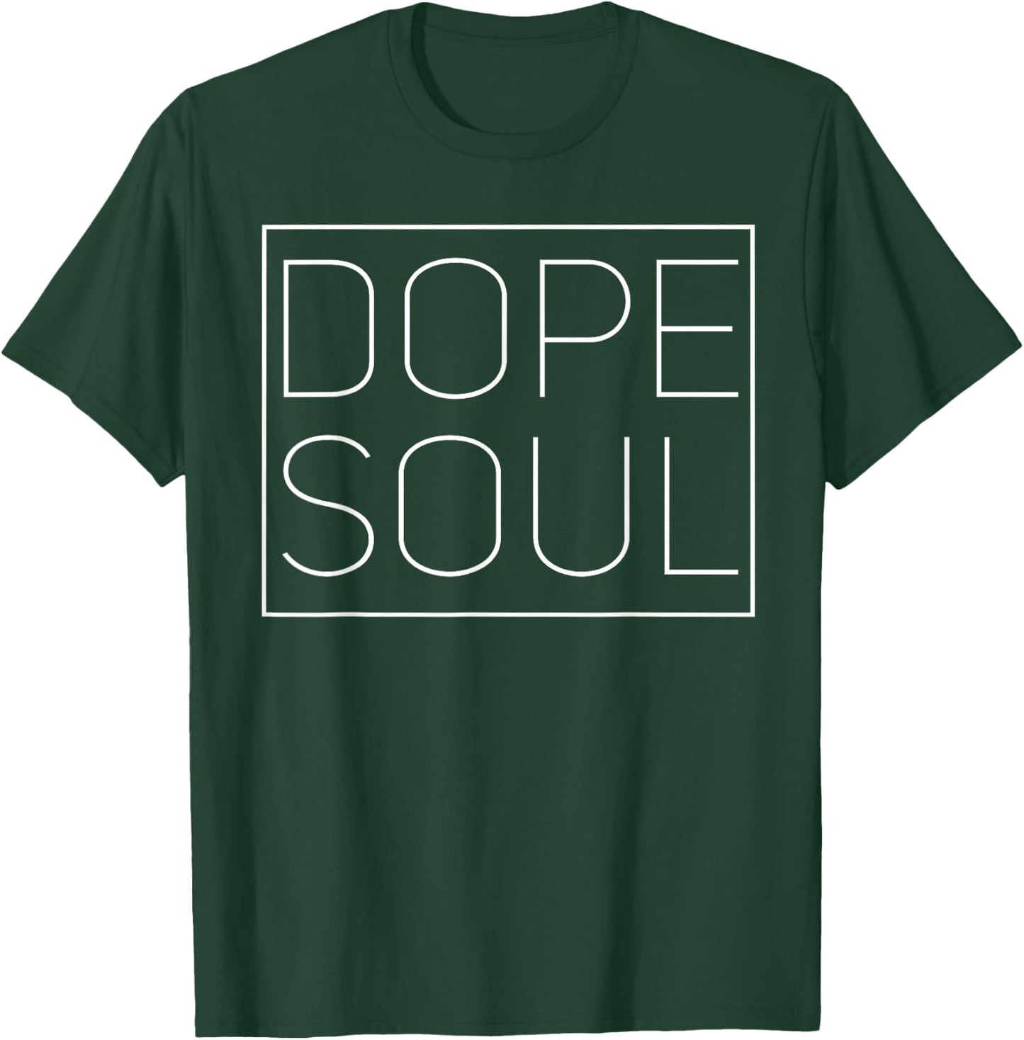 Dope Soul Urban Hustle Hard 24/7 Dank Drip T-Shirt - T-Shirt | Forest