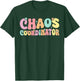 Chaos Coordinator Graphic Women Men Preschool Teacher T-Shirt - T-Shirt | Forest