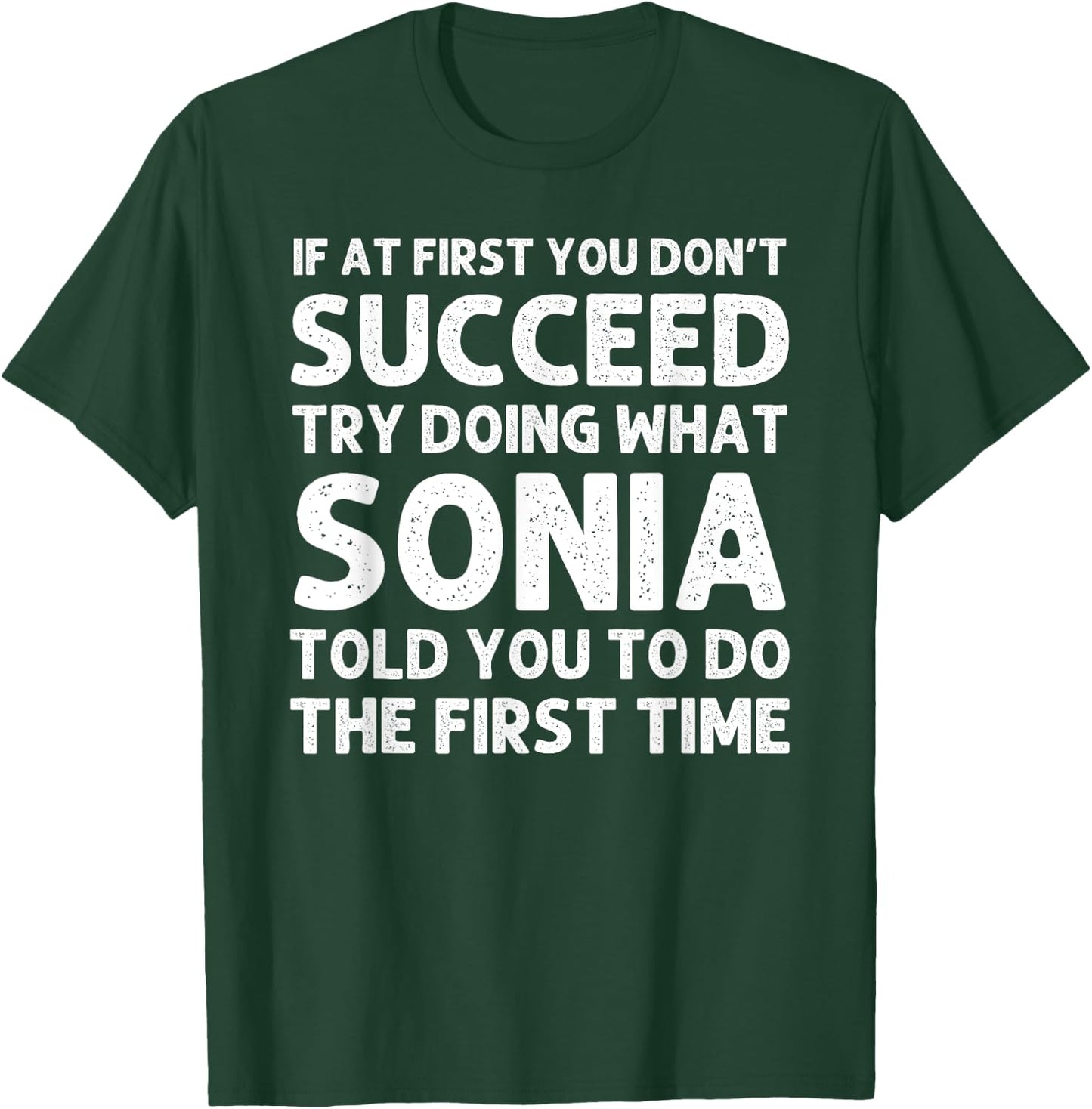SONIA Name Personalized Birthday Funny Christmas Joke T-Shirt - T-Shirt | Forest