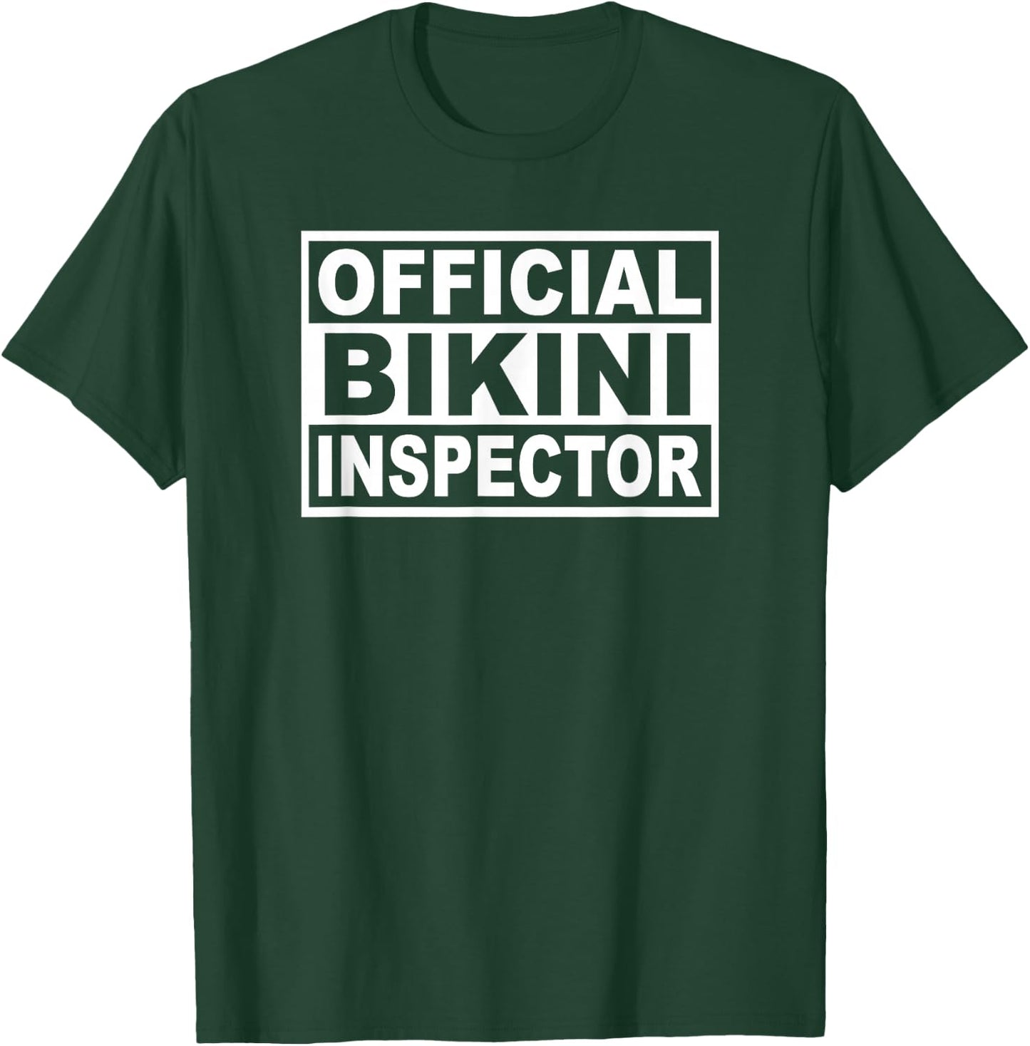 Official Bikini Inspector Graphic T-Shirt - T-Shirt | Forest