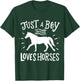 Horse Just A Boy Who Loves Horses Gift T-Shirt - T-Shirt | Forest