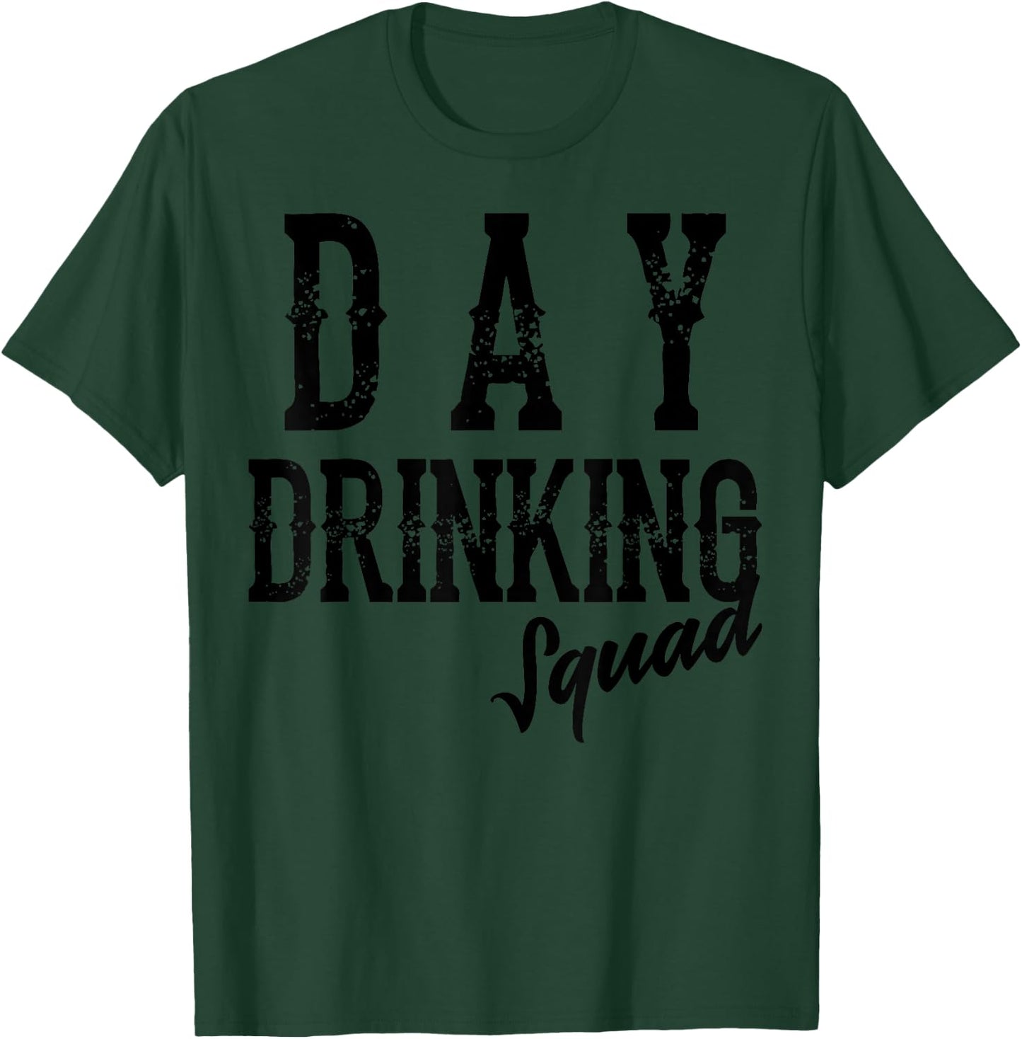 Cool Day Drinking Squad | Funny Alcohol Drinker Group Gift T-Shirt - T-Shirt | Forest