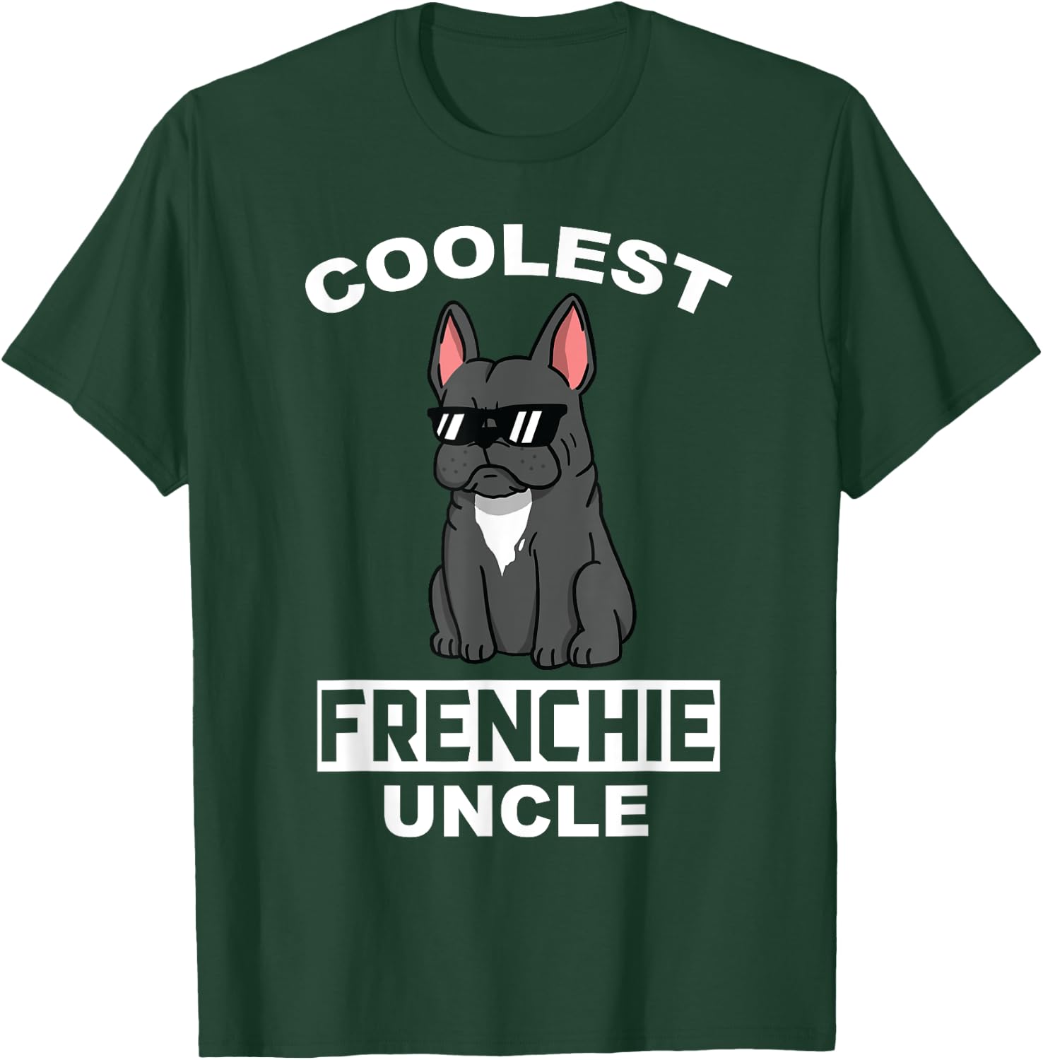 Coolest French Bulldog Uncle Funny Dog Women T-Shirt - T-Shirt | Forest