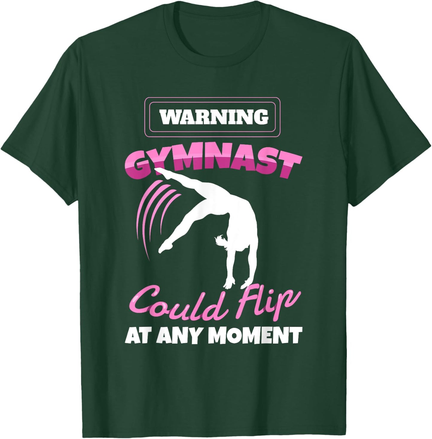 Warning Gymnast Could Flip At Any Moment Gift Girls Kids T-Shirt - T-Shirt | Forest
