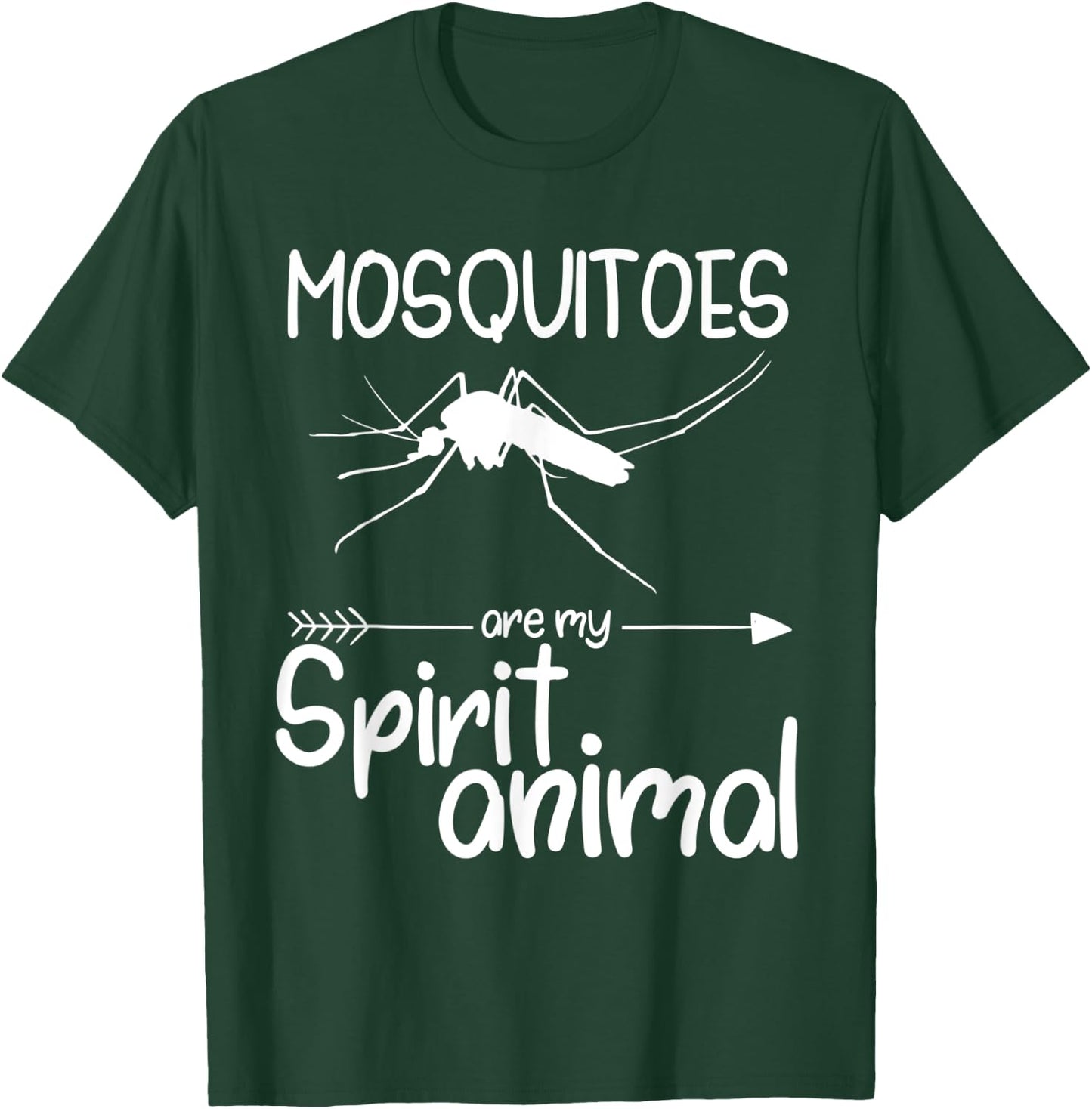 Mosquitoes Are My Spirit Animal Gift Women Insect T-Shirt - T-Shirt | Forest