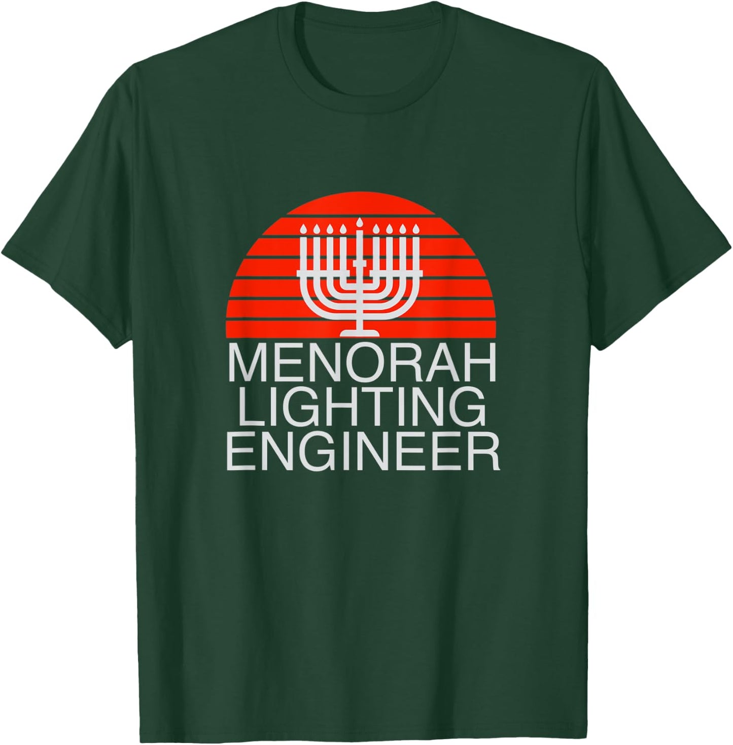 Hanukkah Lighting Engineer Funny Menorah Jewish Holiday Gift T-Shirt - T-Shirt | Forest