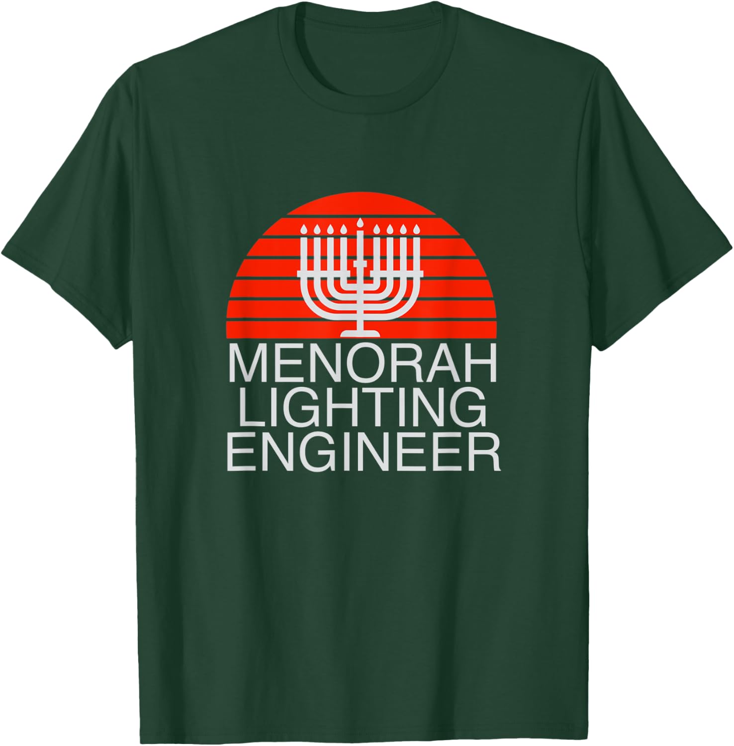Hanukkah Lighting Engineer Funny Menorah Jewish Holiday Gift T-Shirt - T-Shirt | Forest