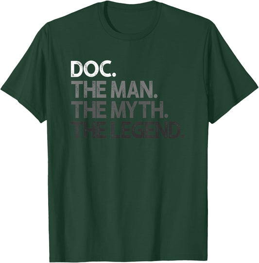 Doc Doctor The Man Myth Legend Gift T-Shirt - T-Shirt | Forest