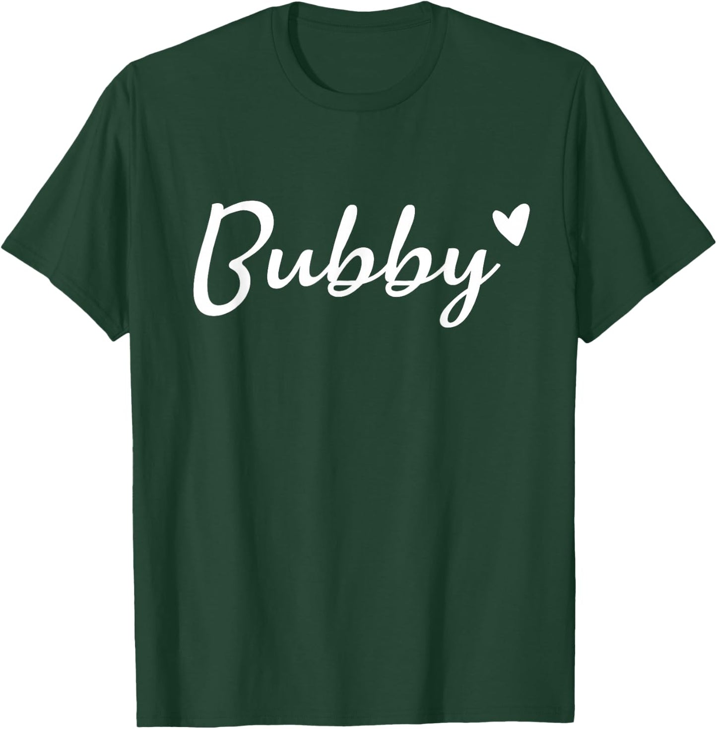 Bubby Cute Heart Funny Grandma Mother's Day T-Shirt - T-Shirt | Forest